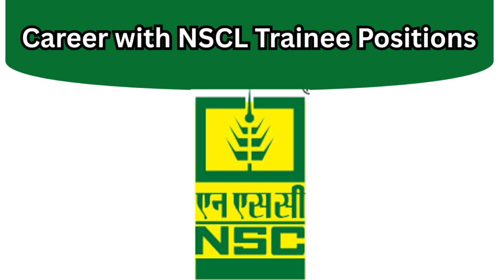 NSCL Trainee Positions Recruitement: In-Hand Salary, Housing & Accomodation