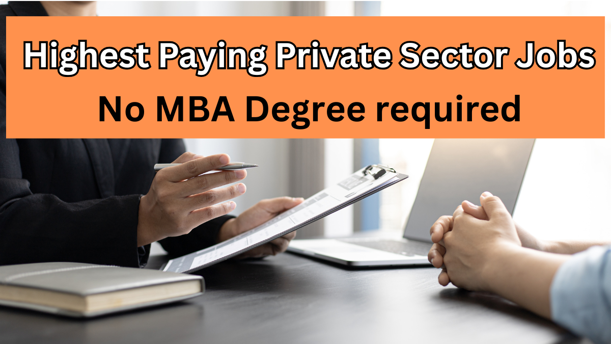 Highest Paying Private Sector Jobs in India Without an MBA (2025 Edition)