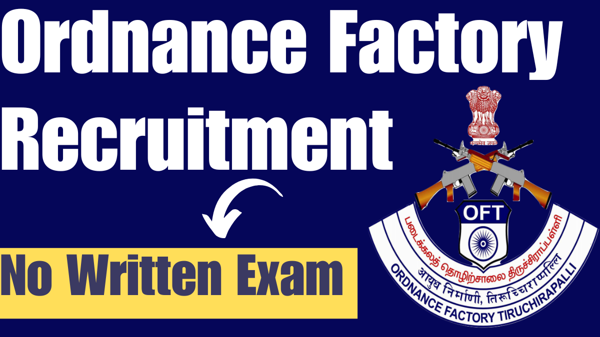 Ordnance Factory Recruitment