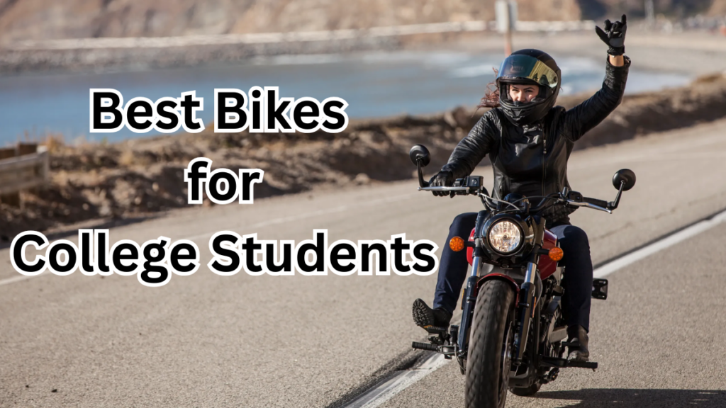 Best Bikes for College Students in India (2025)