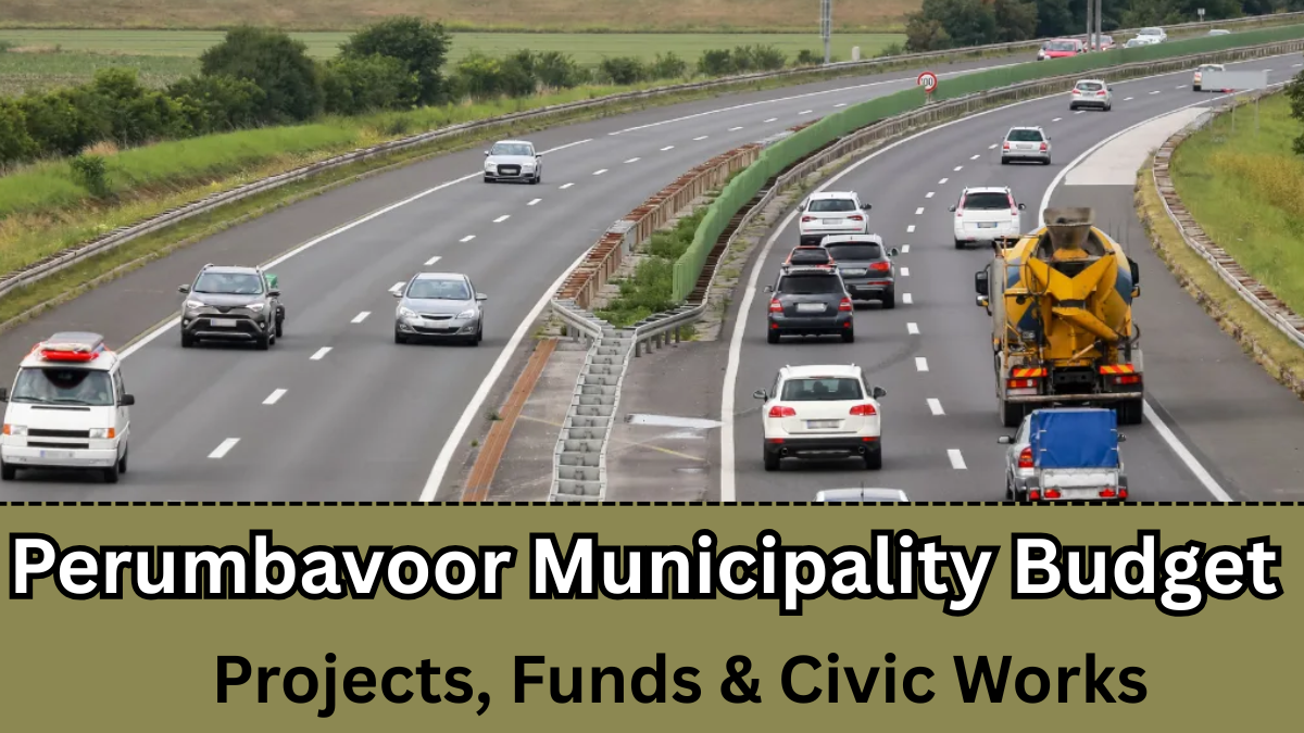 Perumbavoor Municipality Budget 2025 – Projects, Funds & Civic Works