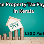 Online Property Tax Payment in Kerala 2025 – LSGD Portal Guide