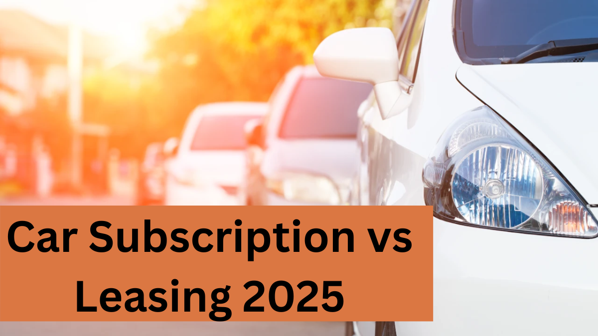 Car Subscription vs Leasing 2025: Which Model Works Best Globally?