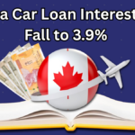 Canada Car Loan Interest Rates Fall to 3.9% June 2025