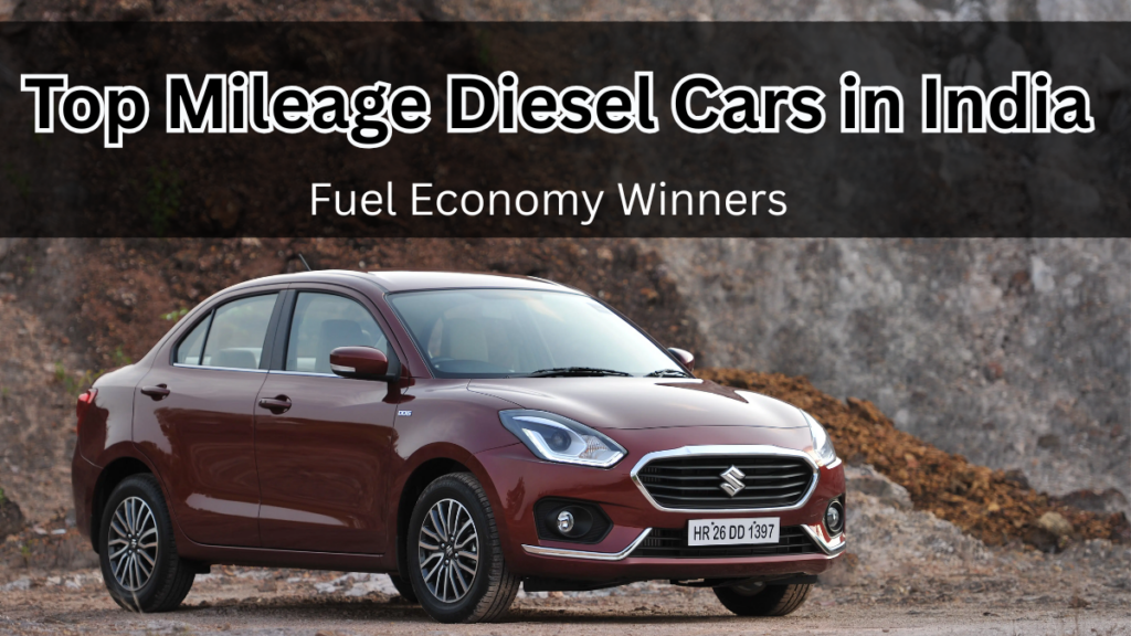 Top Mileage Diesel Cars in India 2025 – Fuel Economy Winners