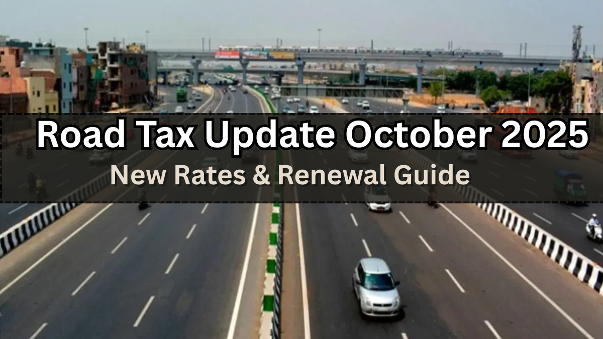 Road Tax Update October 2025 – New Rates & Renewal Guide