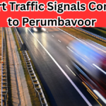 Smart Traffic Signals Coming to Perumbavoor in 2025