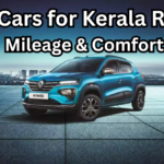 Best Cars for Kerala Roads in 2025 – Mileage & Comfort