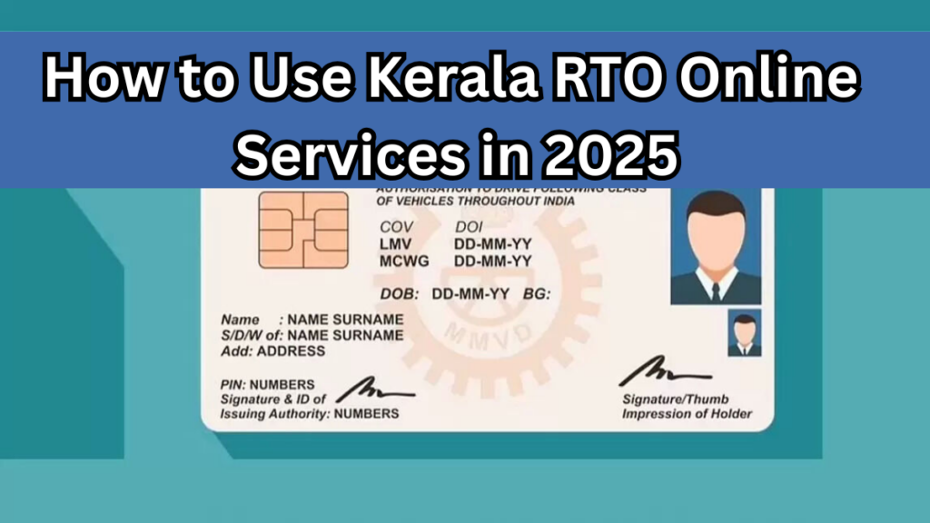 How to Use Kerala RTO Online Services in 2025
