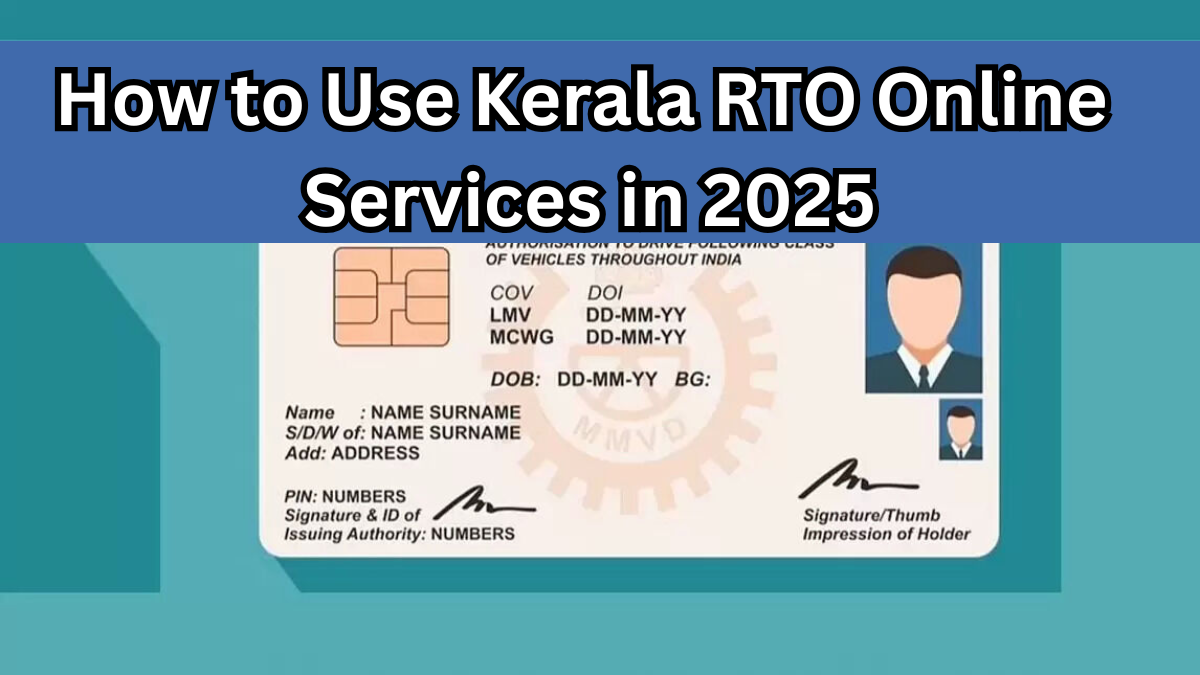 How to Use Kerala RTO Online Services in 2025