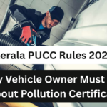 Kerala PUCC Rules 2025 – What Every Vehicle Owner Must Know About Pollution Certificate