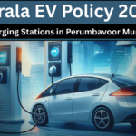 Kerala EV Policy 2025: New Charging Stations in Perumbavoor Municipality